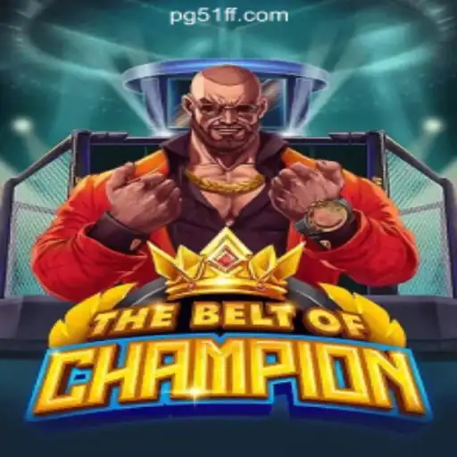 TheBeltOfChampion: Unveiling the New Era in Gaming